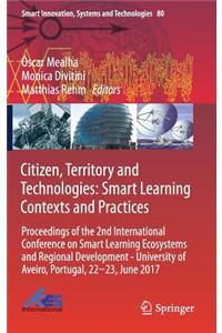 Citizen, Territory and Technologies: Smart Learning Contexts and Practices