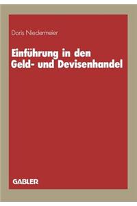 Einführung in den Geld- und Devisenhandel