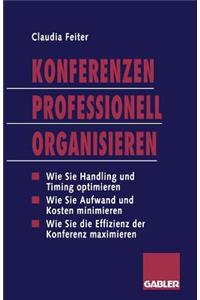 Konferenzen Professionell Organisieren