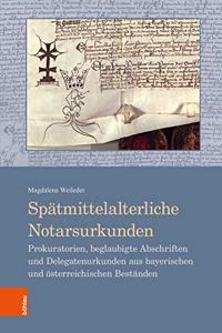 Spatmittelalterliche Notarsurkunden