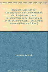 Rechtliche Aspekte Der Kooperation in Der Landwirtschaft Der Sowjetunion