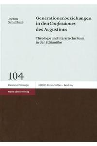Generationenbeziehungen in Den 'Confessiones' Des Augustinus
