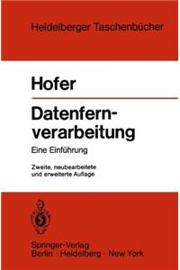 Datenfernverarbeitung: Auaenstelle - Datenferna1/4bertragung - Rechenzentrum - Betriebsabwicklung