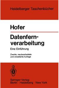 Datenfernverarbeitung: Auaenstelle - Datenferna1/4bertragung - Rechenzentrum - Betriebsabwicklung