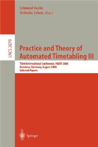 Practice and Theory of Automated Timetabling III