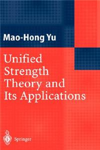 Unified Strength Theory and Its Applications