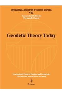 Geodetic Theory Today