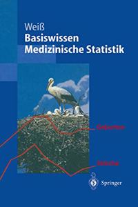 Basiswissen Medizinische Statistik