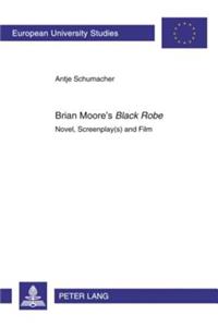 Brian Moore's «Black Robe»