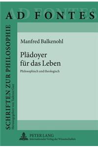 Plaedoyer Fuer Das Leben