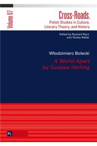 «A World Apart»  by Gustaw Herling