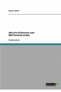 Aktuelle Diskussion zum NPD-Parteienverbot
