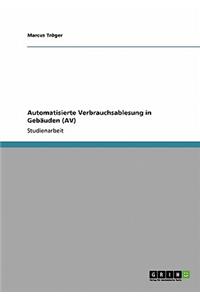 Automatisierte Verbrauchsablesung in Gebäuden (AV)
