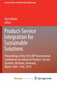 Product-Service Integration for Sustainable Solutions