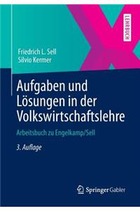 Aufgaben Und Losungen in Der Volkswirtschaftslehre
