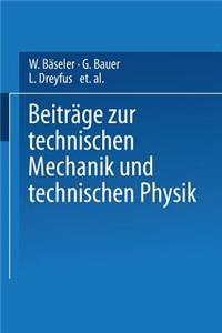 Beiträge Zur Technischen Mechanik Und Technischen Physik