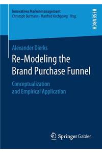 Re-Modeling the Brand Purchase Funnel