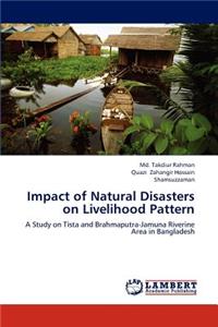 Impact of Natural Disasters on Livelihood Pattern