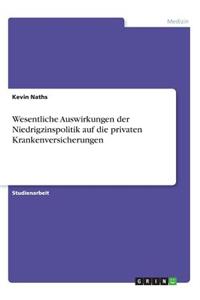 Wesentliche Auswirkungen der Niedrigzinspolitik auf die privaten Krankenversicherungen