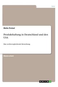 Produkthaftung in Deutschland und den USA