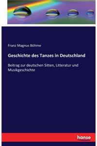 Geschichte des Tanzes in Deutschland