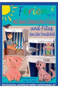Ferien auf Sylt mit Schweinchen Klecks und Fitus, dem Sylter Strandkobold
