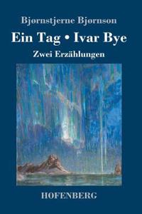 Ein Tag / Ivar Bye