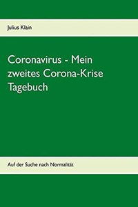 CORONAVIRUS - MEIN ZWEITES CORONA-KRISE
