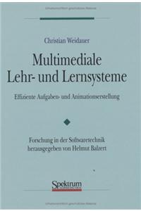 MULTIMEDIALE LEHR UND LERNSYSTEME