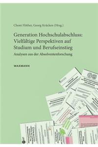 Generation Hochschulabschluss