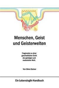 Menschen, Geist und Geisterwelten