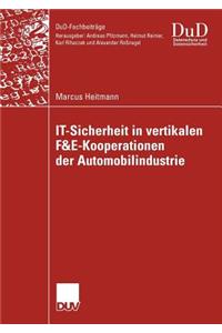 It-Sicherheit in Vertikalen F&e-Kooperationen Der Automobilindustrie