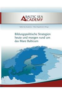 Bildungspolitische Strategien heute und morgen rund um das 
