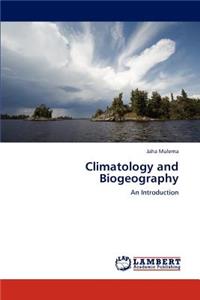 Climatology and Biogeography