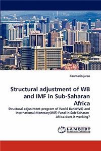 Structural Adjustment of WB and IMF in Sub-Saharan Africa
