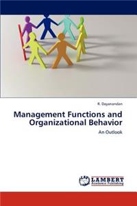 Management Functions and Organizational Behavior