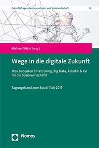 Wege in Die Digitale Zukunft