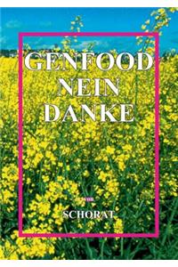 Genfood nein danke