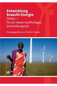 Entwicklung Braucht Energie