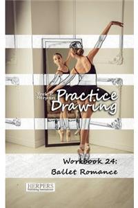 Practice Drawing - Workbook 24