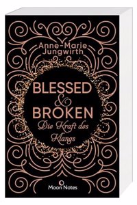 Blessed & Broken