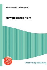 New Pedestrianism