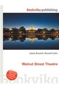 Walnut Street Theatre