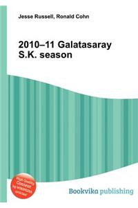 2010-11 Galatasaray S.K. Season