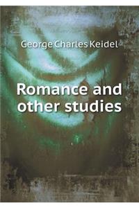 Romance and Other Studies