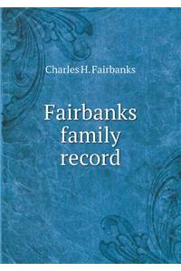 Fairbanks Family Record