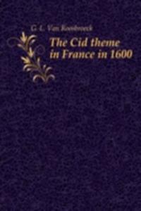 Cid theme in France in 1600