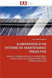 Elaboration d''un Systeme de Maintenance Predictive