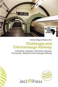 Chattooga and Chickamauga Railway