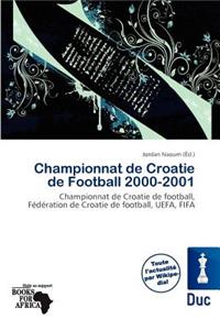 Championnat de Croatie de Football 2000-2001